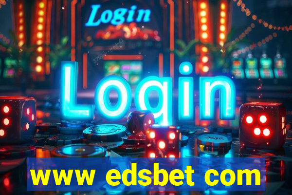 www edsbet com